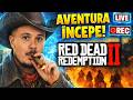 AVENTURA IN VESTUL SALBATIC A INCEPUT | RDR II LIVE