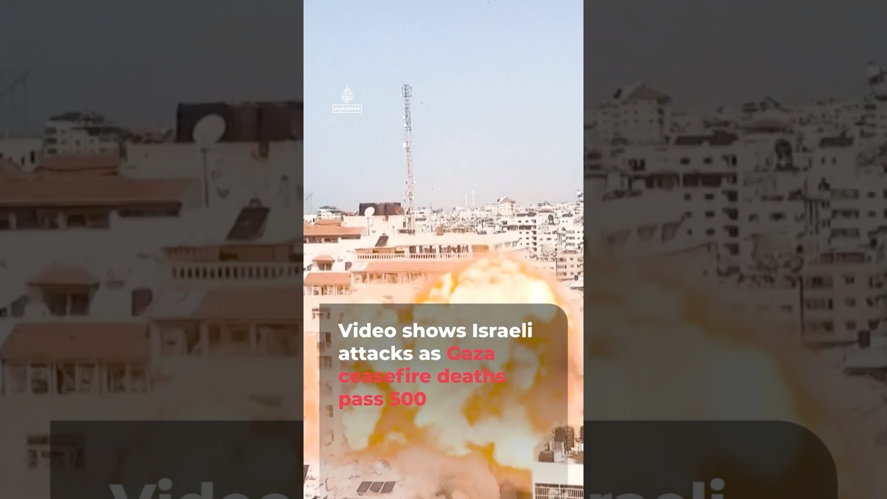 يُظهر فيديو هجمات إسرائيلية مع تجاوز عدد قتلى وقف إطلاق النار في غزة 500 قتيل | AJ #shorts