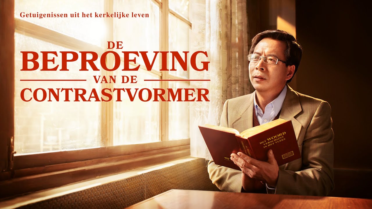 Ervaringen en getuigenissen van christenen ‘De beproeving van de contrastvormer’