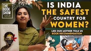 Is India the safest country for women? | Lies our mother told us | The book Show ft. RJ Ananthi by The Book Show 10,217 views 3 months ago 13 minutes, 24 seconds