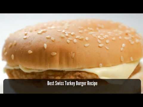 Best Swiss Turkey Burger Recipe – How to Make a Swiss Turkey Burger