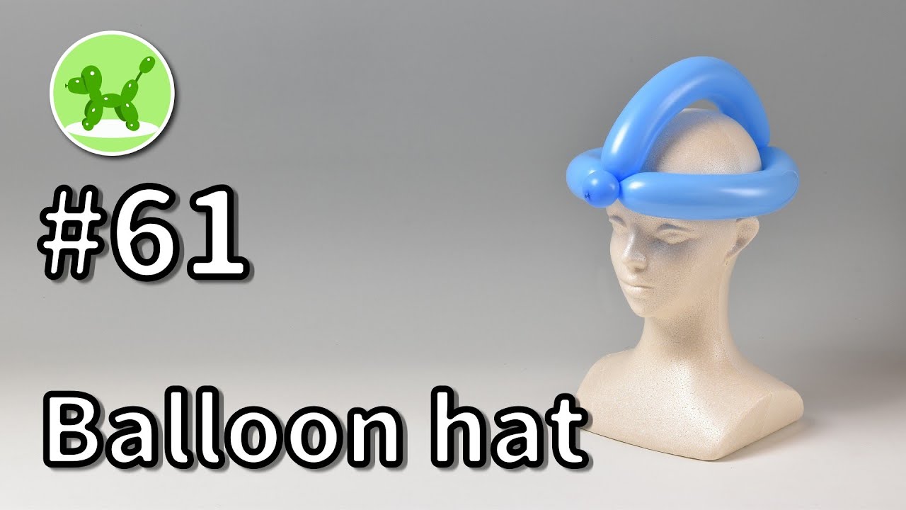 Balloon hat - Balloon Animals for Beginners #61 - YouTube