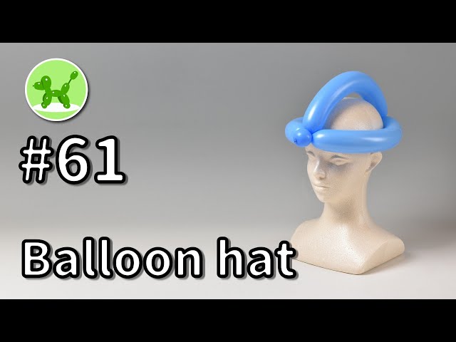 Balloon hat - Balloon Animals for Beginners #61 - YouTube