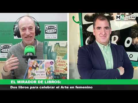 El Mirador de libros: Dos libros para celebrar el Arte en femenino