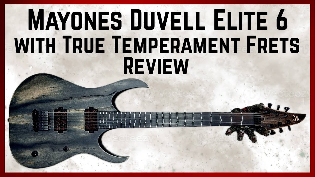 Mayones Duvell Elite 6 with True Temperament Frets in Antique Black Matte Guitar Review