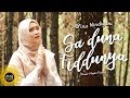Alfina Nindiyani - Sa'duna Fiddunya (Cover Music Video)