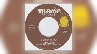 Video thumbnail of "Marva Josie - He Does It Better [Audio]"