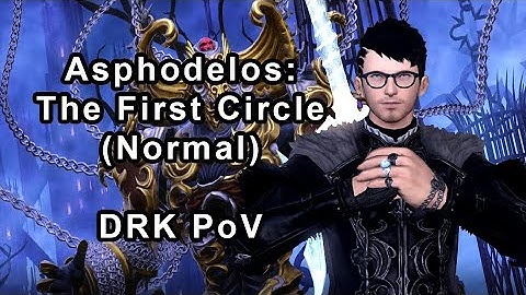 FFXIV - Pandaemonium Asphodelos: The First Circle - DRK PoV
