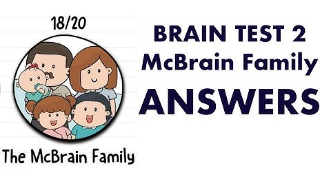 Brain Test 2 The McBrain Family - Level 1 to Level 20 Answers and Walkthrough