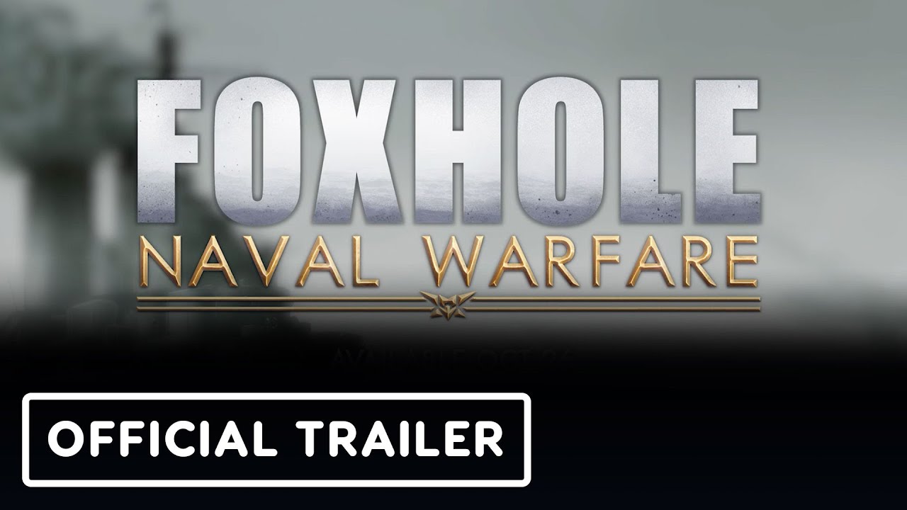 Foxhole: Naval Warfare – Official Announcement Trailer