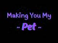 [Furry ASMR] Making you my pet~ [M4A] [Puppy Listener]
