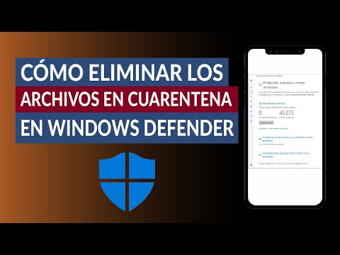 Cómo Ver y Eliminar los Archivos en Cuarentena en Windows Defender