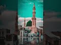 Bus Raha Hy NAzr mein Madina #allah #muhammadﷺ #naat #madina