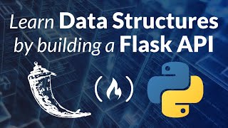 Data Structures For Python Developers (w/ Flask) - Course