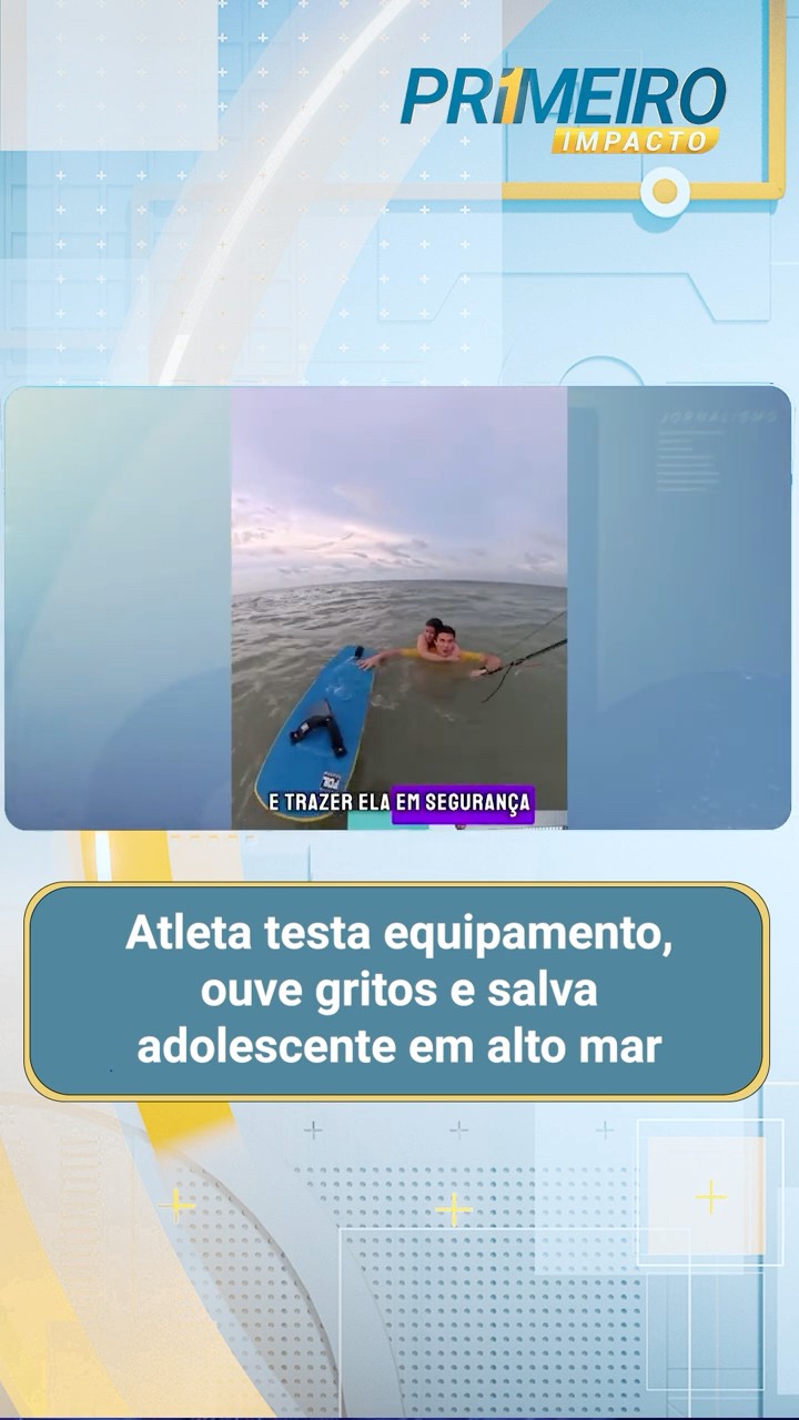 Atleta testa equipamento, ouve gritos e salva adolescente em alto mar