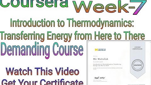 Introduction to Thermodynamics: Transferring Energy from Here to There || Week-7 Quiz answer