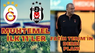 Galatasaray - Beşi̇ktaş Muhtemel İlk 11Ler Fati̇h Teri̇m Derbi̇de Neler Planliyor