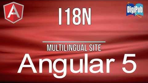 How to build a multilingual site by Angular5