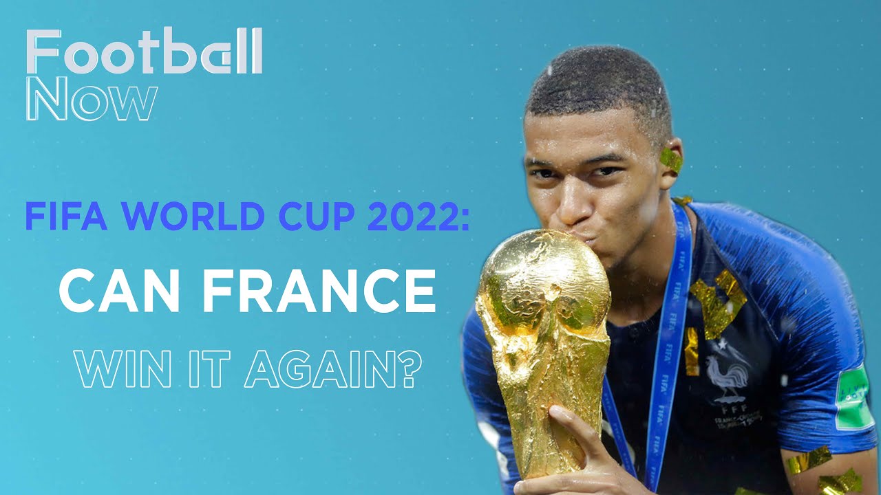 Football Now FIFA World Cup Qatar 2022 Group D Preview - Will France win it again?