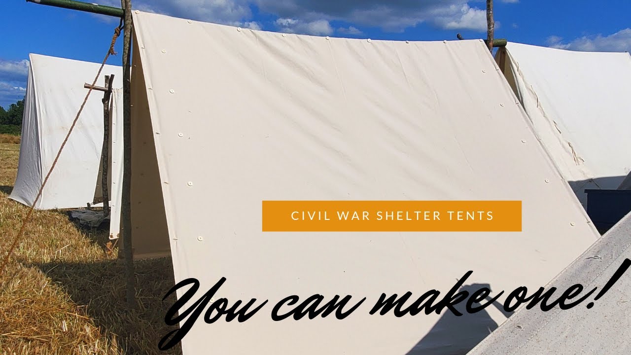Make a Civil War Shelter Tent YouTube