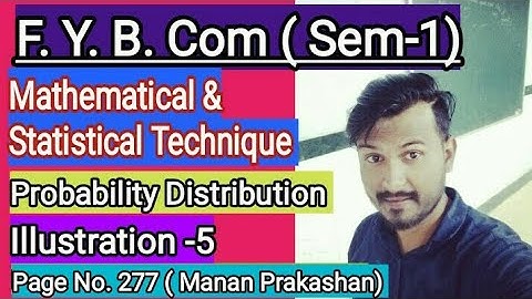 Part-4 Probability Distribution | F. Y. B. Com (Sem-1) | Mathematics & Statistics by Ramesh Sir