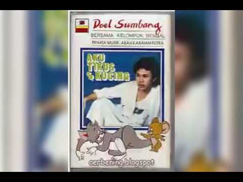 Doel Sumbang : Aku tikus dan kucing Doel Sumbang : Aku tikus dan kucing