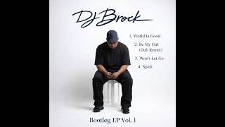 DJ Tira  - Won't Let Go (DJ BROCK   Bootleg Mix)