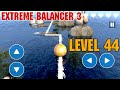 Extreme Balancer 3 Level 44