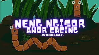 Udu Salah Udan Sing Roto Nelesi | 'Neng Ngisor Awor Cacing - Waru Leaf' (Video Lirik)