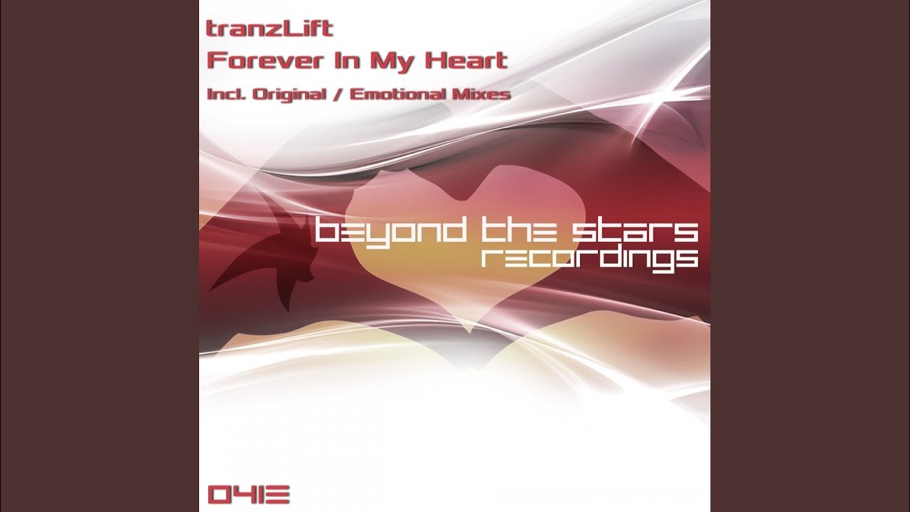 Forever In My Heart (Emotional Mix)