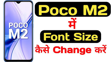 How to change font size in poco m2 || poco m2 me font size kaise change kare ||