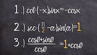 Verify 3 Basic Trigonometric Identities