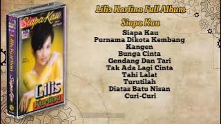 Lilis Karlina Full Album Siapa Kau