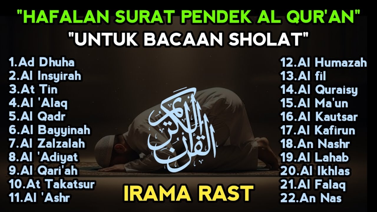 Hafalan Surat Pendek Al Qur'an Untuk Bacaan Sholat - Irama Rast