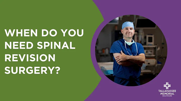 When do you need spinal revision surgery?