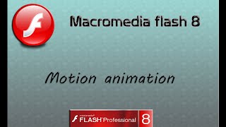 Macromedia Flash 8 - Motion animation