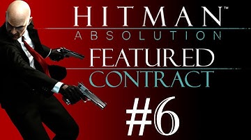 Hitman Absolution: Featured Contract - SQEX EE N0.1 - By Unknown
