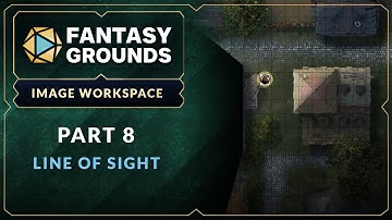 Image Workspace Walkthrough - Part 8 - Line of Sight