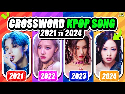 Kpop Song From 2021 To 2024 - Kpop Crossword