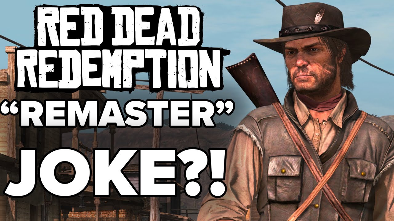 UPDATE - Not Real] Red Dead Redemption Remake Is In Development, To Release  Late Next Year - Rumor