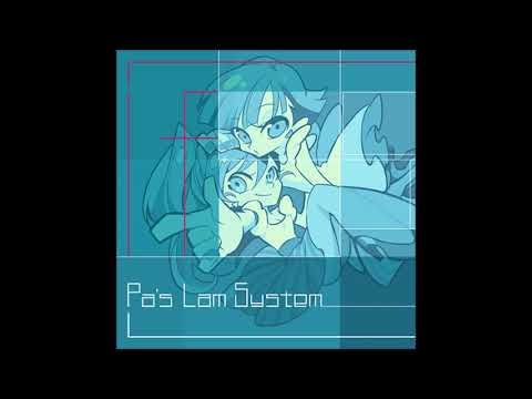 【高音質】If／Pa's Lam System 音源