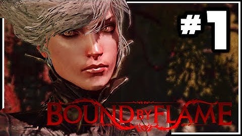 Bound By Flame - Gameplay Walkthrough Part 1 - Prologue [HD] Xbox 360 PS3 PS4 PC