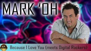 Mark 'Oh "Because I Love You (meets Digital Rockers)" (2002) [Restored Version 4K]