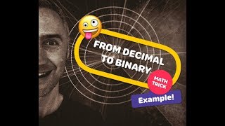 From Decimal To Binary, How To Convert Decimal Into Binary, Easy Physics, Decimal And Binary System