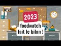 Foodwatch en 2023  un tourbillon dactions 