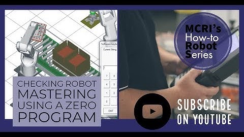 Checking Robot Mastering using a Zero Program