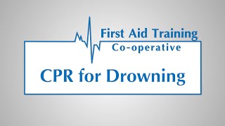 How To Perform CPR on a Drowning Casualty