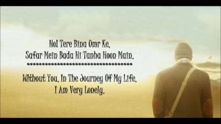 Main Agar | Atif Aslam | Tubelight | Lyrical Video With Translation