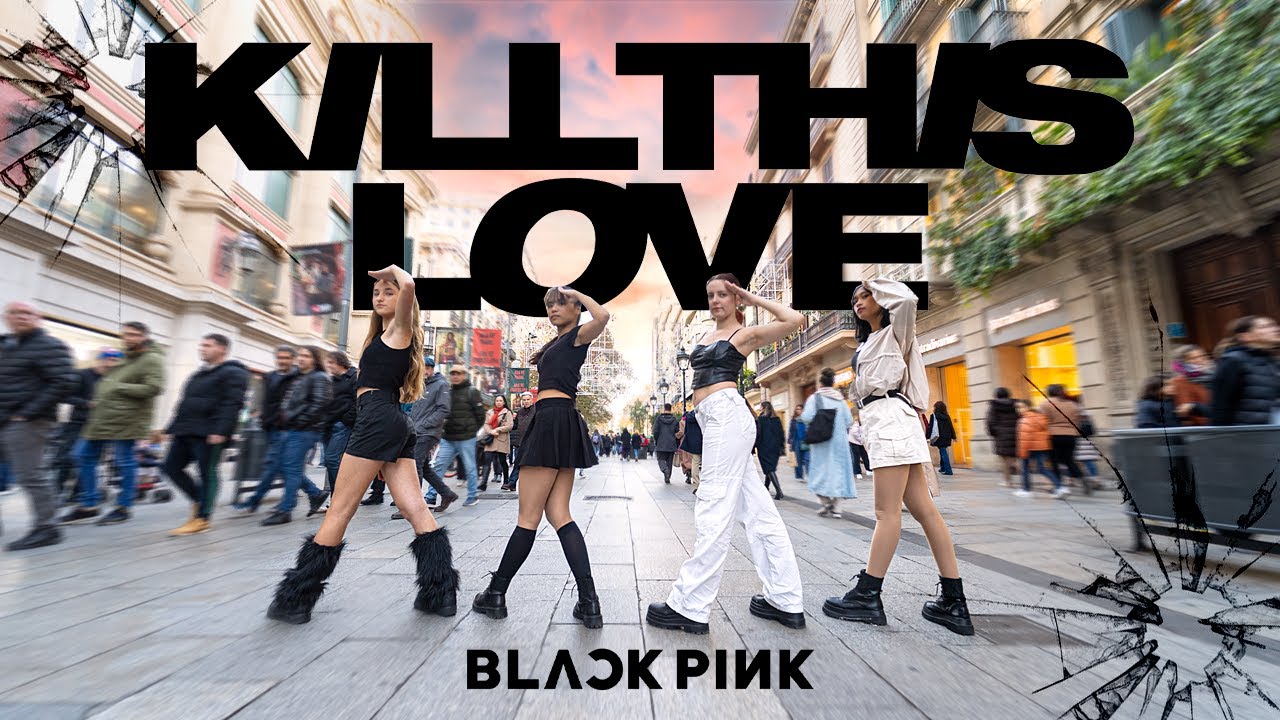 [KPOP IN PUBLIC BCN] BLACKPINK - 'Kill This Love' Dance Cover by Heol Nation