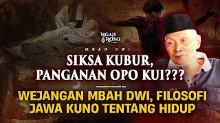 💥WEJANGAN MBAH DWI, FILOSOFI JAWA KUNO TENTANG HIDUP